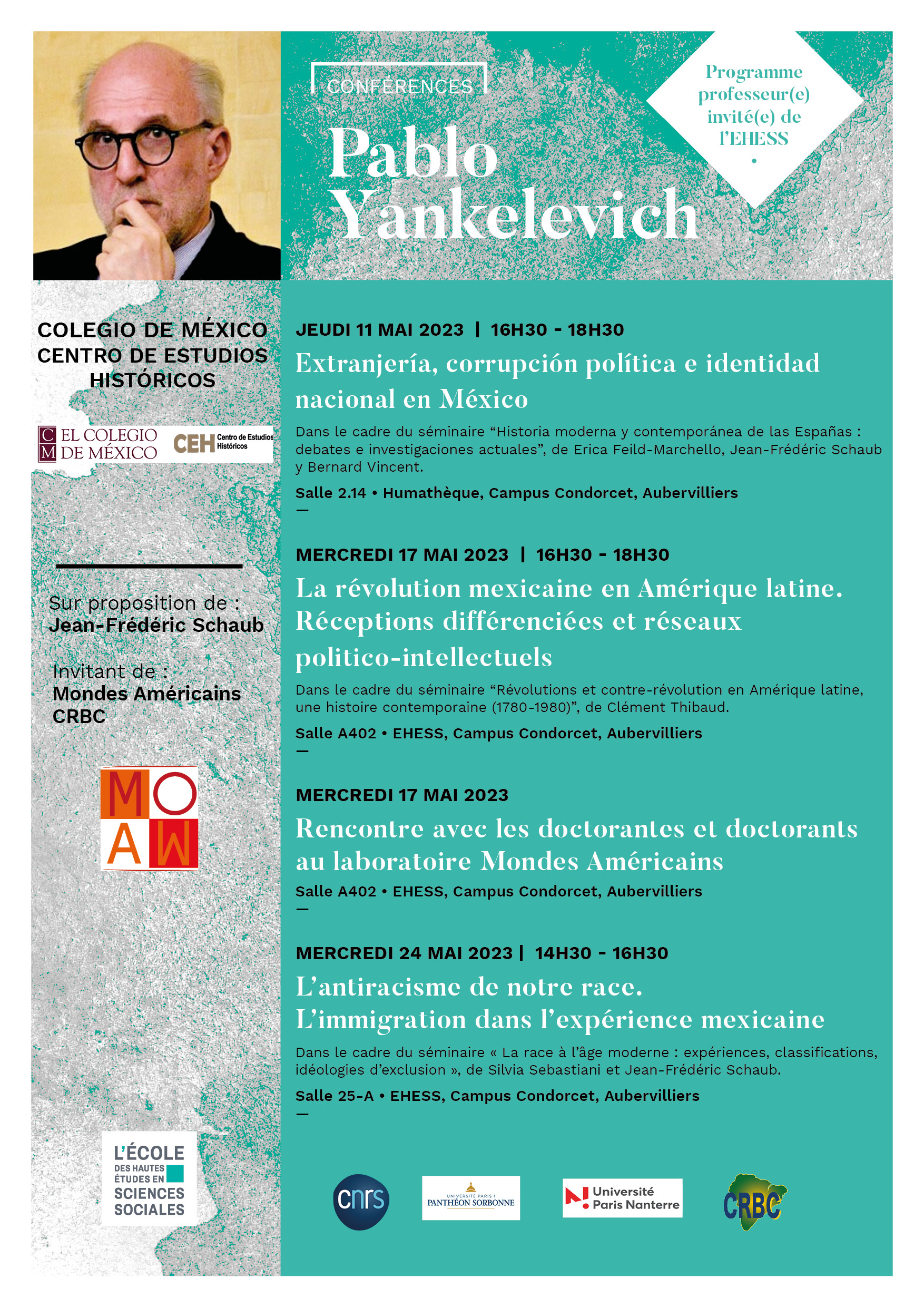 Conférences de Pablo Yankelevich, professeur au Colegio de México, Centro de estudios históricos